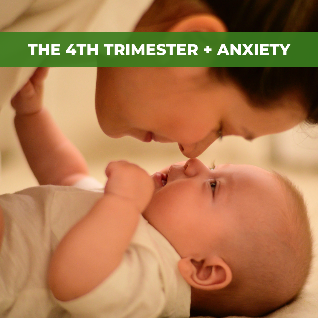 The Path of Least Anxiety and your Fourth Trimester
