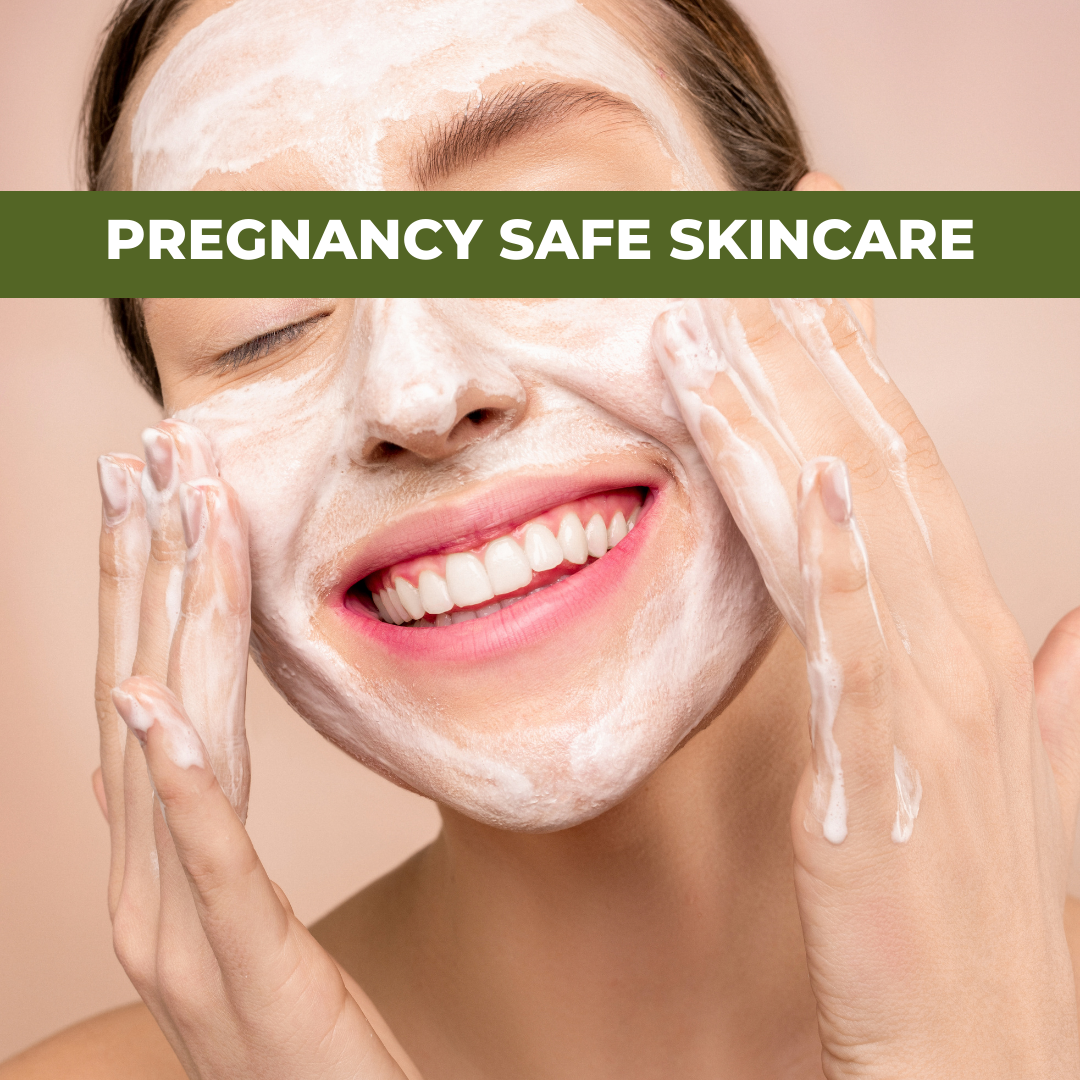 Safe & Effective Skin Care During Pregnancy
